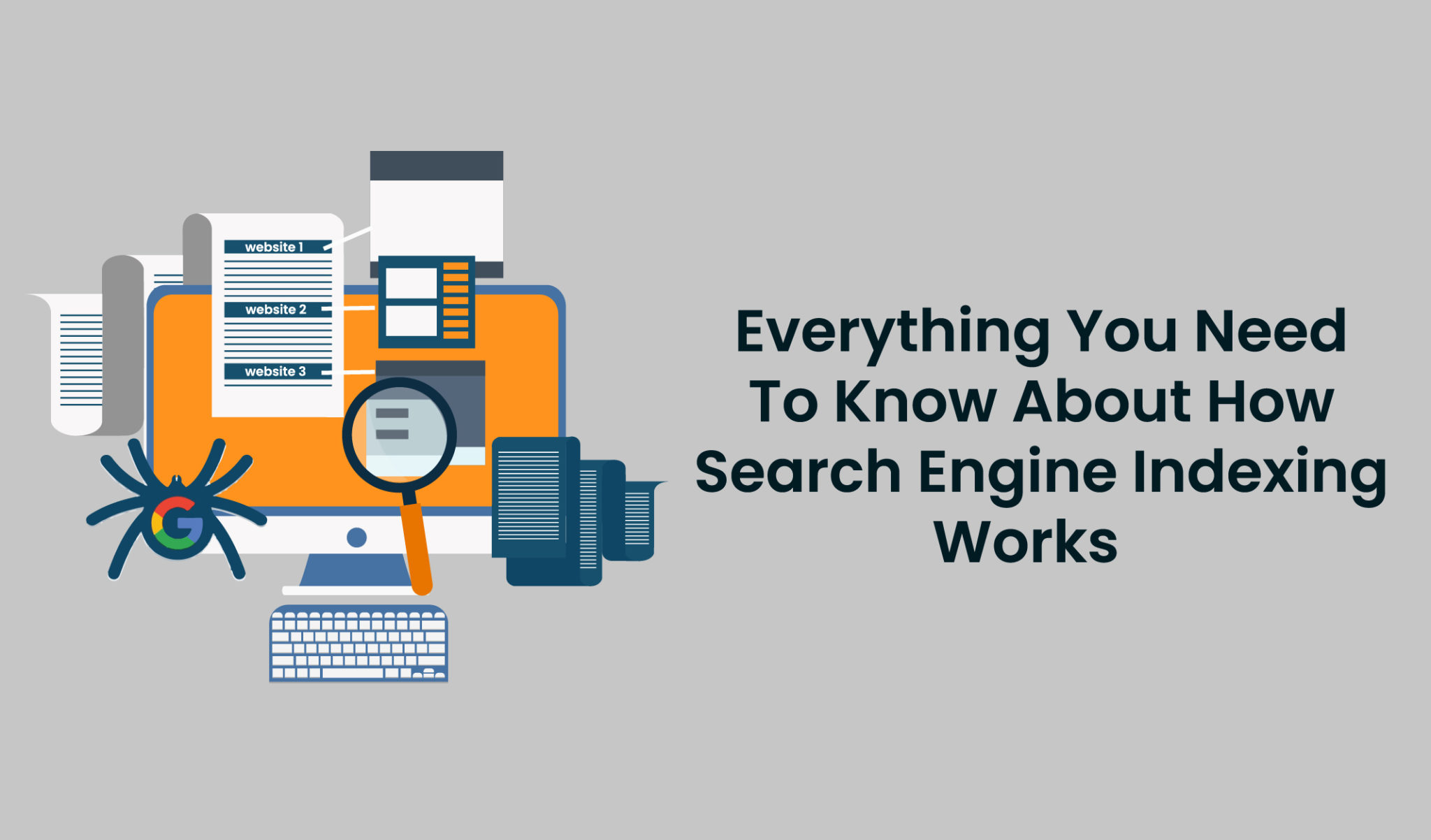 Know Everything About How Search Engine Indexing Works