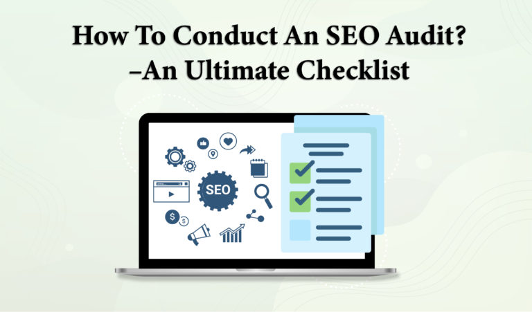 Ultimate Checklist - How To Conduct An SEO Audit